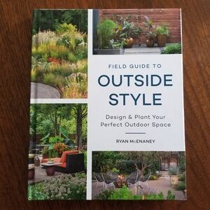 "Field Guide to Outside Style" A Book by Ryan McEnaney